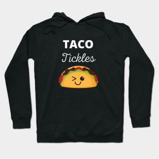 Taco Tickles Hoodie